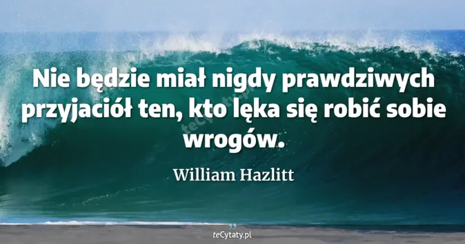 William Hazlitt - zobacz cytat