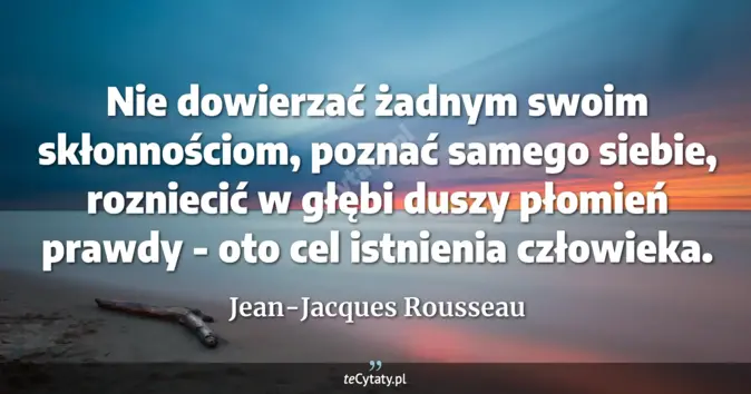 Jean-Jacques Rousseau - zobacz cytat