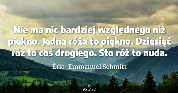 Éric-Emmanuel Schmitt - zobacz cytat