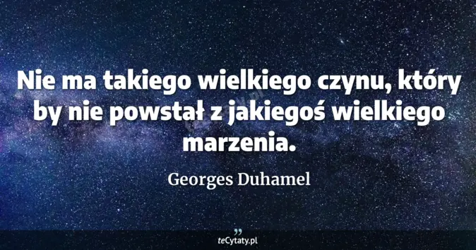 Georges Duhamel - zobacz cytat