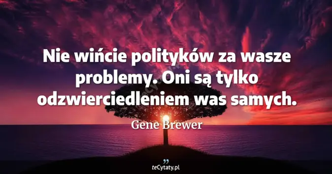 Gene Brewer - zobacz cytat