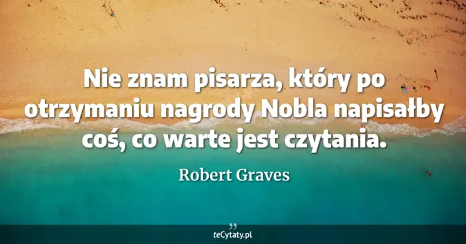Robert Graves - zobacz cytat
