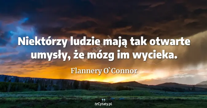 Flannery O`Connor - zobacz cytat