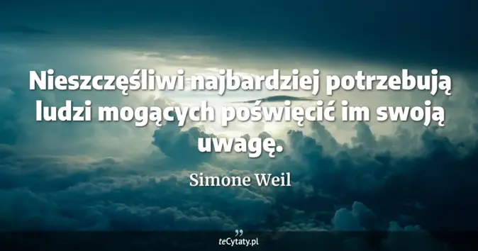 Simone Weil - zobacz cytat