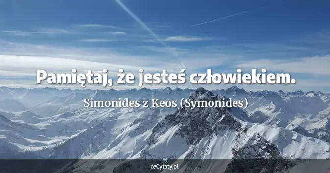 Simonides z Keos (Symonides) - zobacz cytat