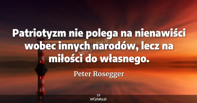 Peter Rosegger - zobacz cytat