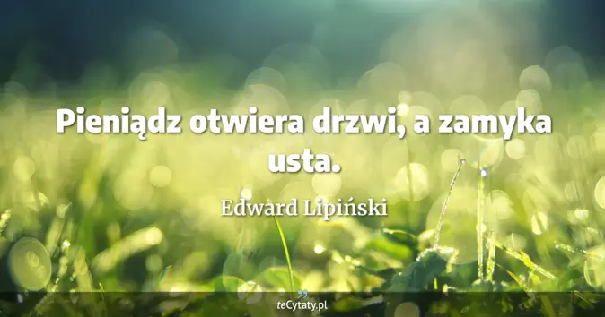 Edward Lipiński - zobacz cytat