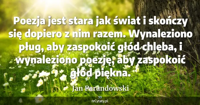Jan Parandowski - zobacz cytat