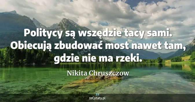 Nikita Chruszczow - zobacz cytat