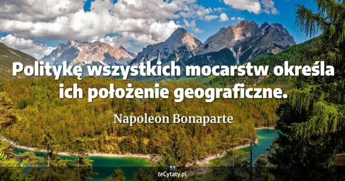 Napoleon Bonaparte - zobacz cytat