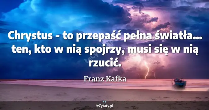 Franz Kafka - zobacz cytat