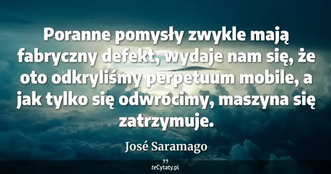 José Saramago - zobacz cytat