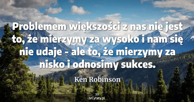 Ken Robinson - zobacz cytat