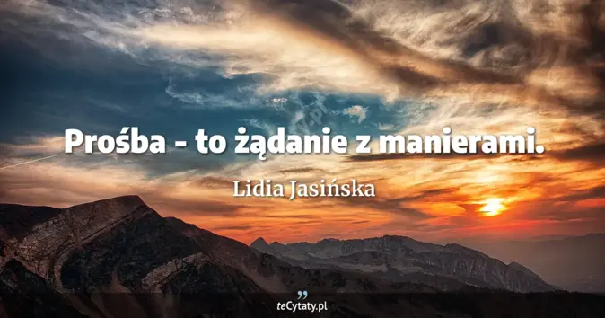 Lidia Jasińska - zobacz cytat