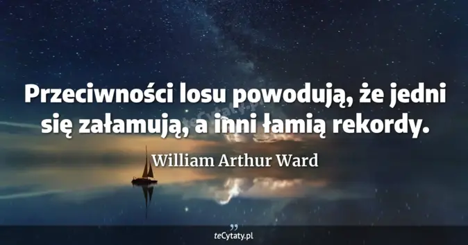 William Arthur Ward - zobacz cytat