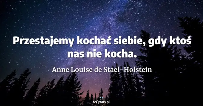 Anne Louise de Stael-Holstein - zobacz cytat