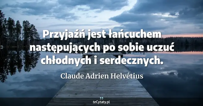 Claude Adrien Helvétius - zobacz cytat