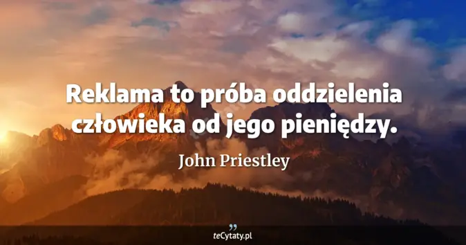 John Priestley - zobacz cytat