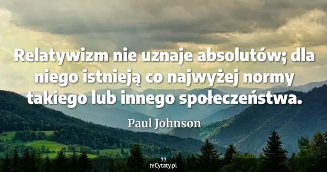 Paul Johnson - zobacz cytat