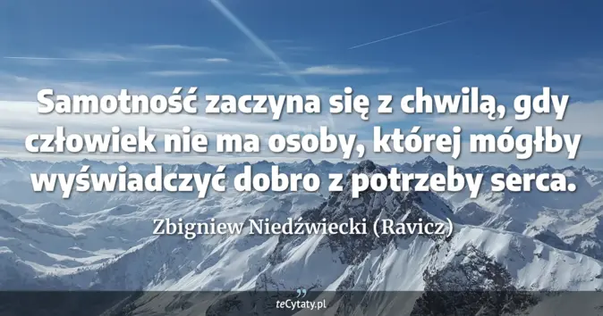Zbigniew Niedźwiecki (Ravicz) - zobacz cytat