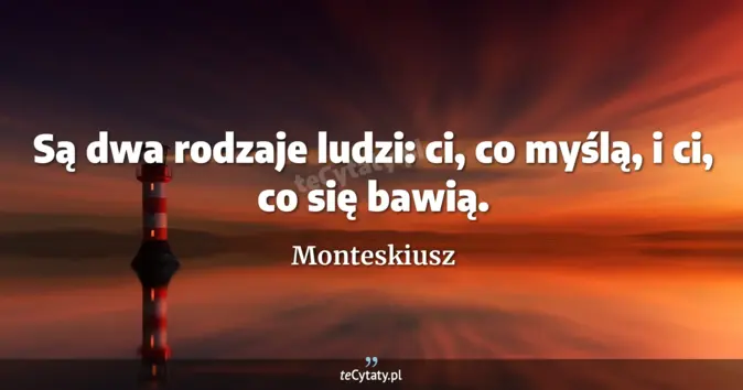 Monteskiusz - zobacz cytat