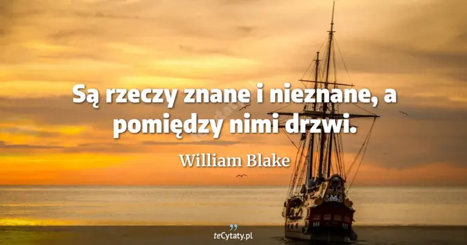 William Blake - zobacz cytat