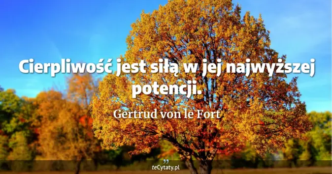 Gertrud von le Fort - zobacz cytat