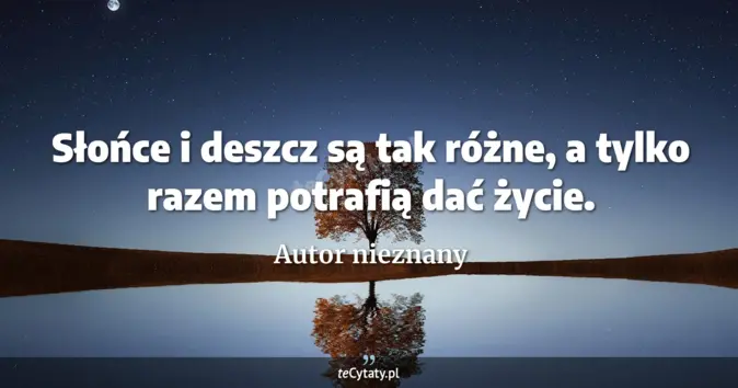 Autor nieznany - zobacz cytat