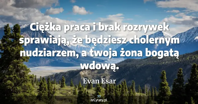 Evan Esar - zobacz cytat