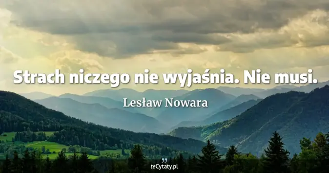 Lesław Nowara - zobacz cytat