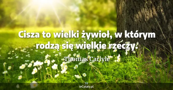 Thomas Carlyle - zobacz cytat