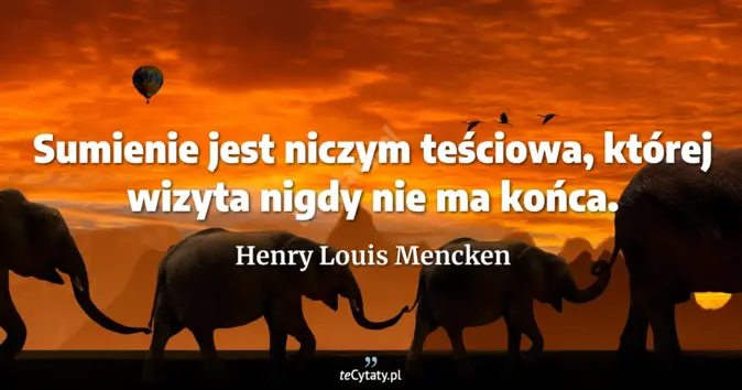 Henry Louis Mencken - zobacz cytat