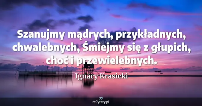 Ignacy Krasicki - zobacz cytat
