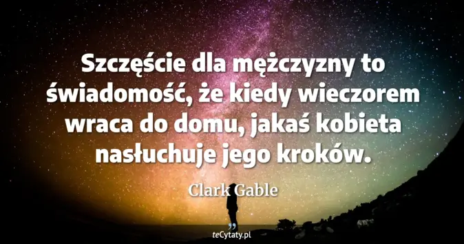 Clark Gable - zobacz cytat