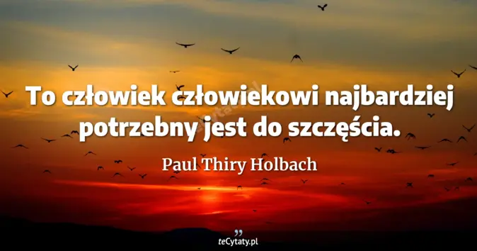 Paul Thiry Holbach - zobacz cytat