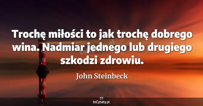 John Steinbeck - zobacz cytat