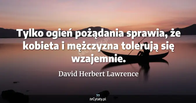David Herbert Lawrence - zobacz cytat