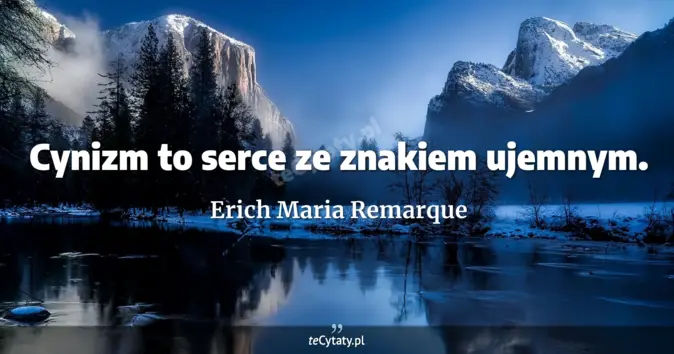 Erich Maria Remarque - zobacz cytat