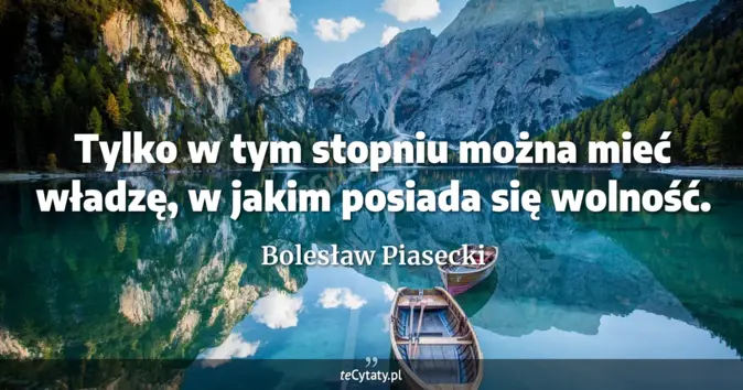 Bolesław Piasecki - zobacz cytat