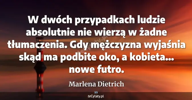 Marlena Dietrich - zobacz cytat