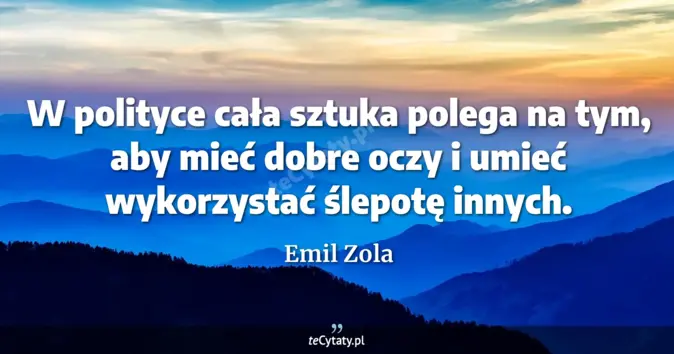 Emil Zola - zobacz cytat