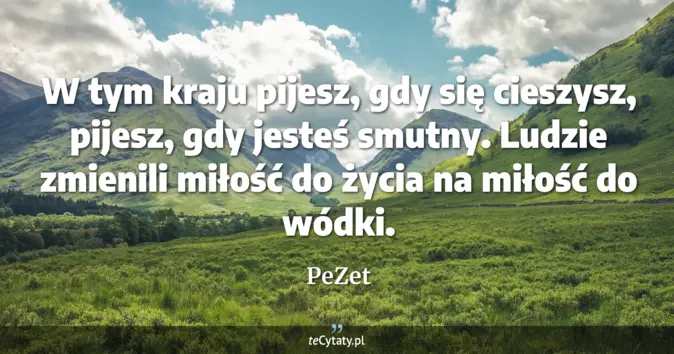 PeZet - zobacz cytat