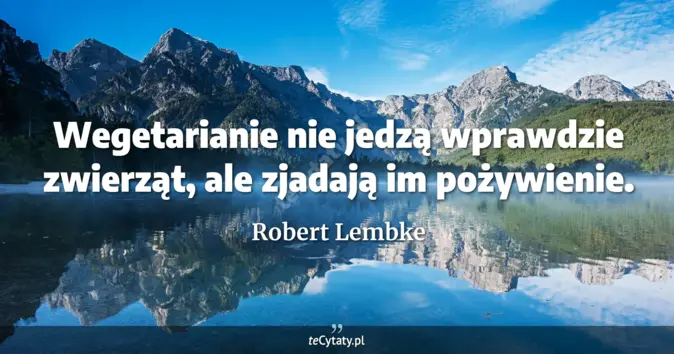 Robert Lembke - zobacz cytat
