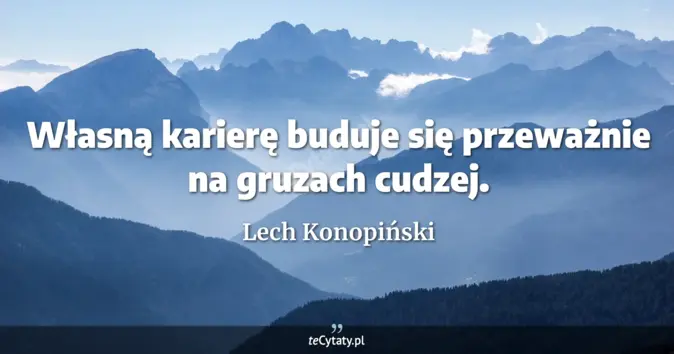 Lech Konopiński - zobacz cytat