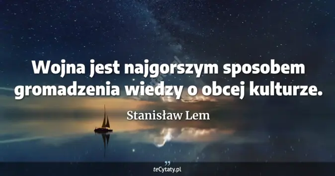 Stanisław Lem - zobacz cytat