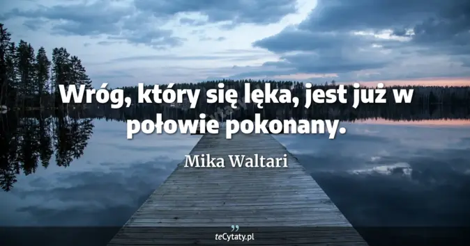 Mika Waltari - zobacz cytat