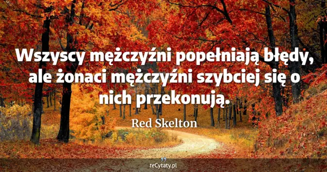 Red Skelton - zobacz cytat