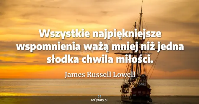James Russell Lowell - zobacz cytat