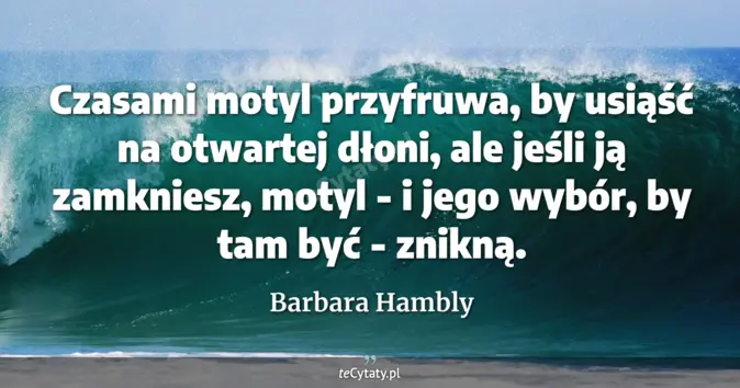 Barbara Hambly - zobacz cytat