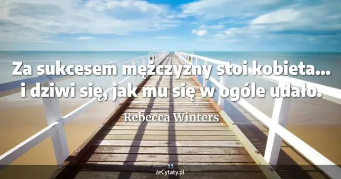 Rebecca Winters - zobacz cytat